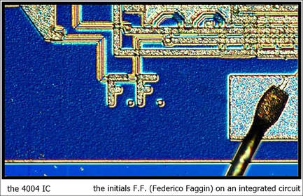  the initials F.F. (Federico Faggin) discovered on the 4004